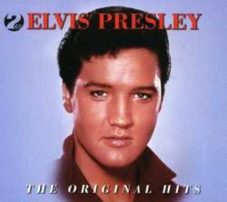 Elvis Presley : The Original Hits